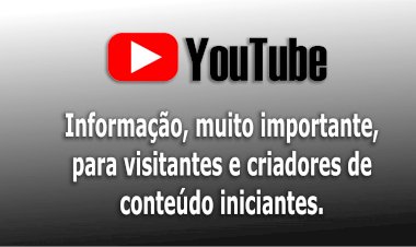 YouTube - Para iniciantes.